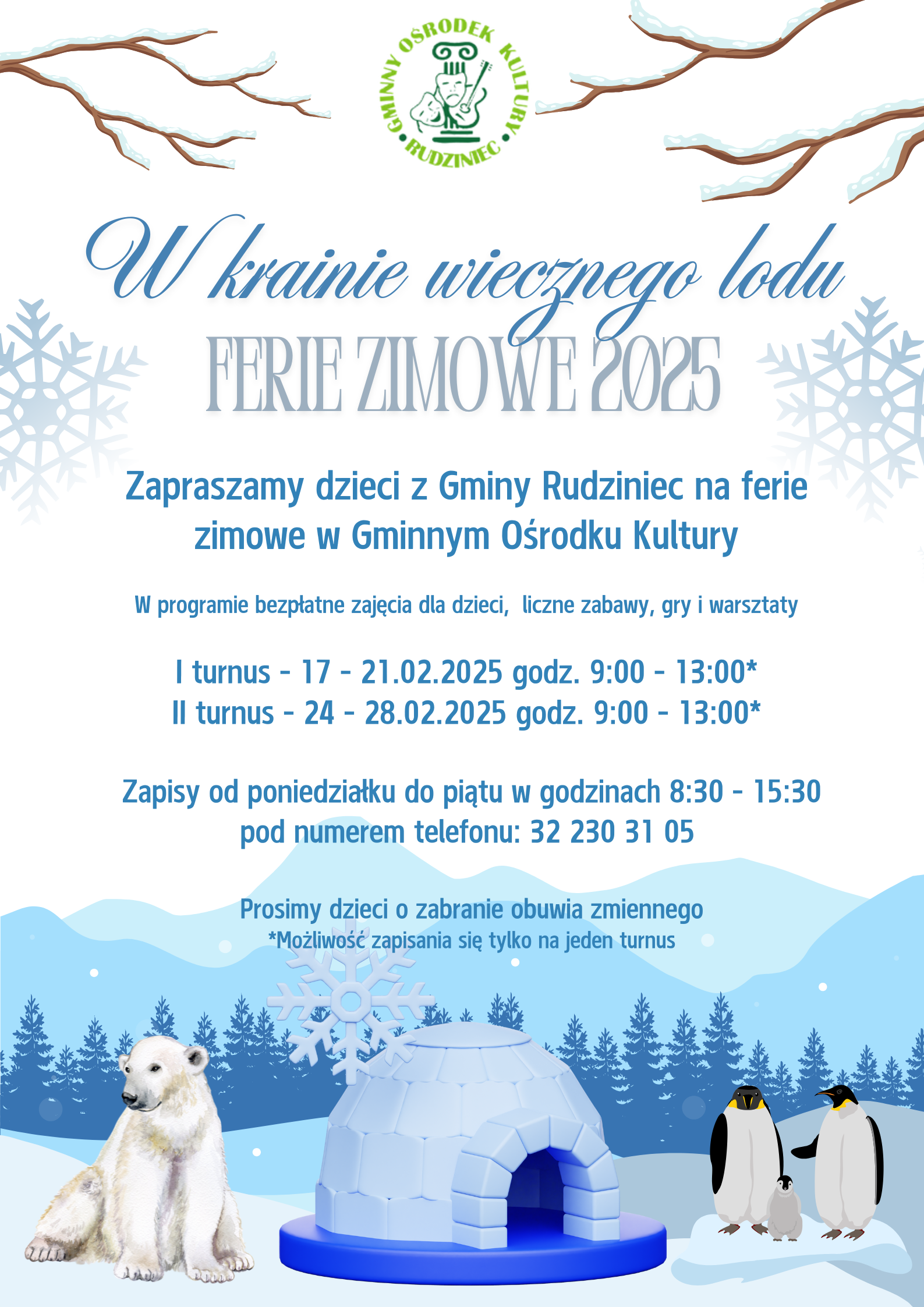 Plakat "W krainie wiecznego lodu" Ferie 2025 w Gminnym Ośrodku Kultury Rudziniec